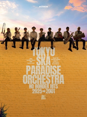NO BORDER HITS 2025→2001 : Tokyo Ska Paradise Orchestra