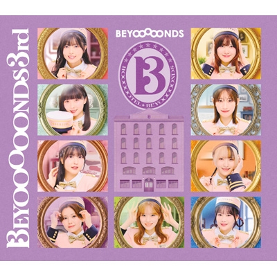 BEYOOOOONDS 3rd【初回生産限定盤B】(2CD+Blu-ray) : BEYOOOOONDS