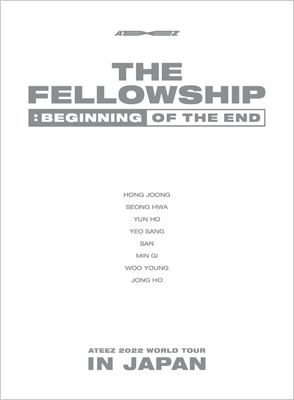 ATEEZ 2022 WORLD TOUR [THE FELLOWSHIP : BEGINNING OF THE END] IN