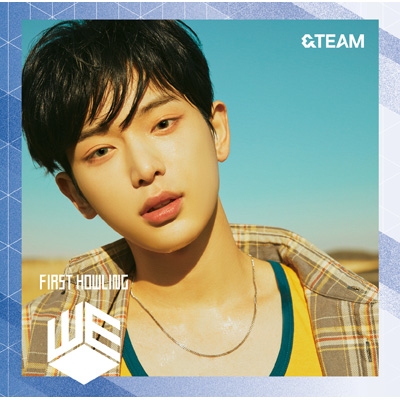 First Howling : WE 【メンバーソロジャケット盤 -HARUA -】 : &TEAM
