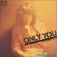ONLY YOU : 吉田拓郎 | HMV&BOOKS online - FLCF-29021