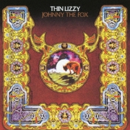 Johnny The Fox: サギ師ジョニ- : Thin Lizzy | HMV&BOOKS online
