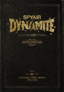 DYNAMITE～シングル全部ヤリマス～【初回生産限定盤】 : SPYAIR
