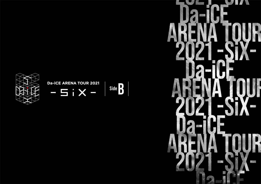 LIVE DVD & Blu-ray 『Da-iCE ARENA TOUR 2021 -SiX-』 | リリース