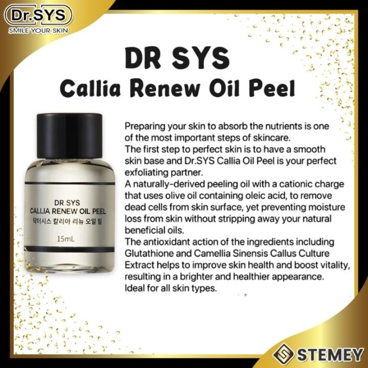 KL [Ready Stock] Dr.SYS Callia Renew Oil Peel 温和去角质油(15ml x