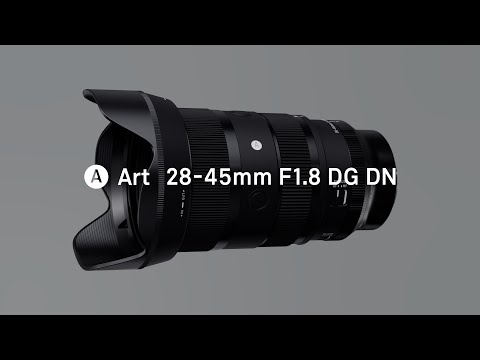 カメラレンズ 28-45mm F1.8 DG DN Art [ソニーE /ズームレンズ] SIGMA