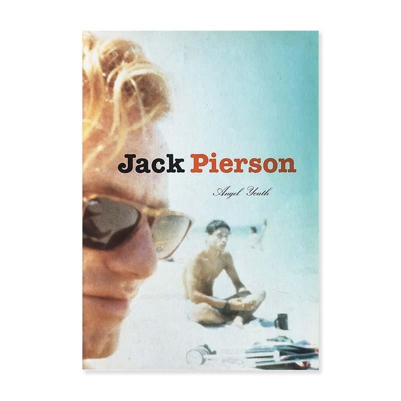 Jack Pierson: Angel Youthジャック・ピアソン - 古本買取 2手舎/二手