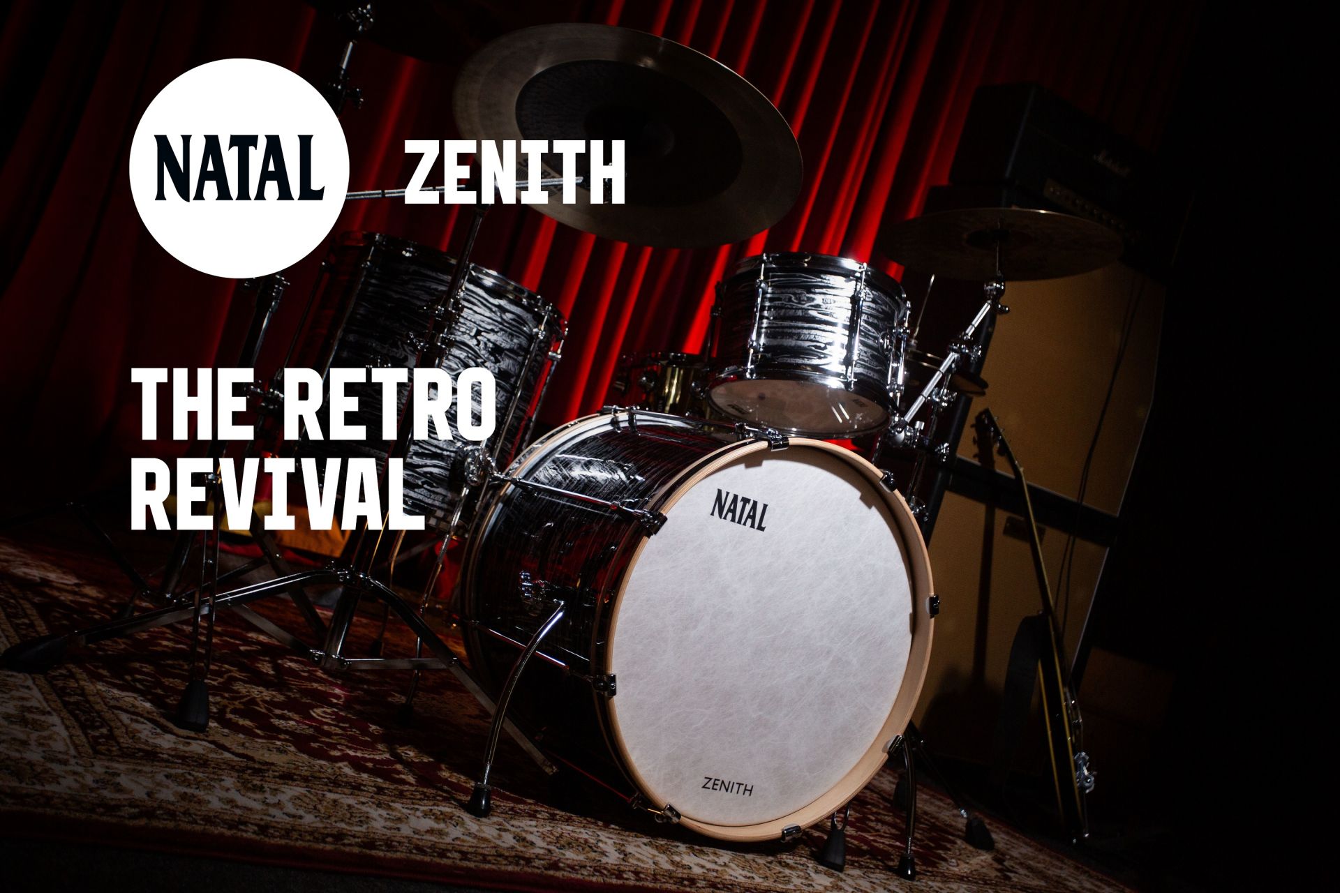 ドラムセット】NATAL Zenith｜「ビンテージドラムへの究極のオマージュ
