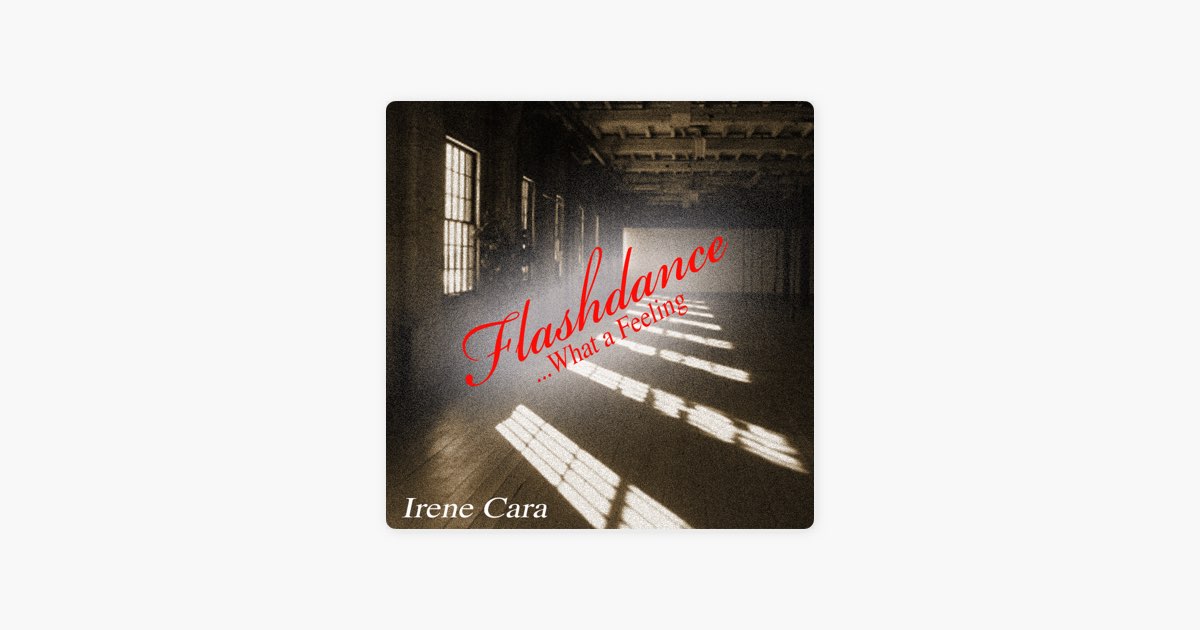 フラッシュダンス…ホワット・ア・フィーリング - single - アイリーン