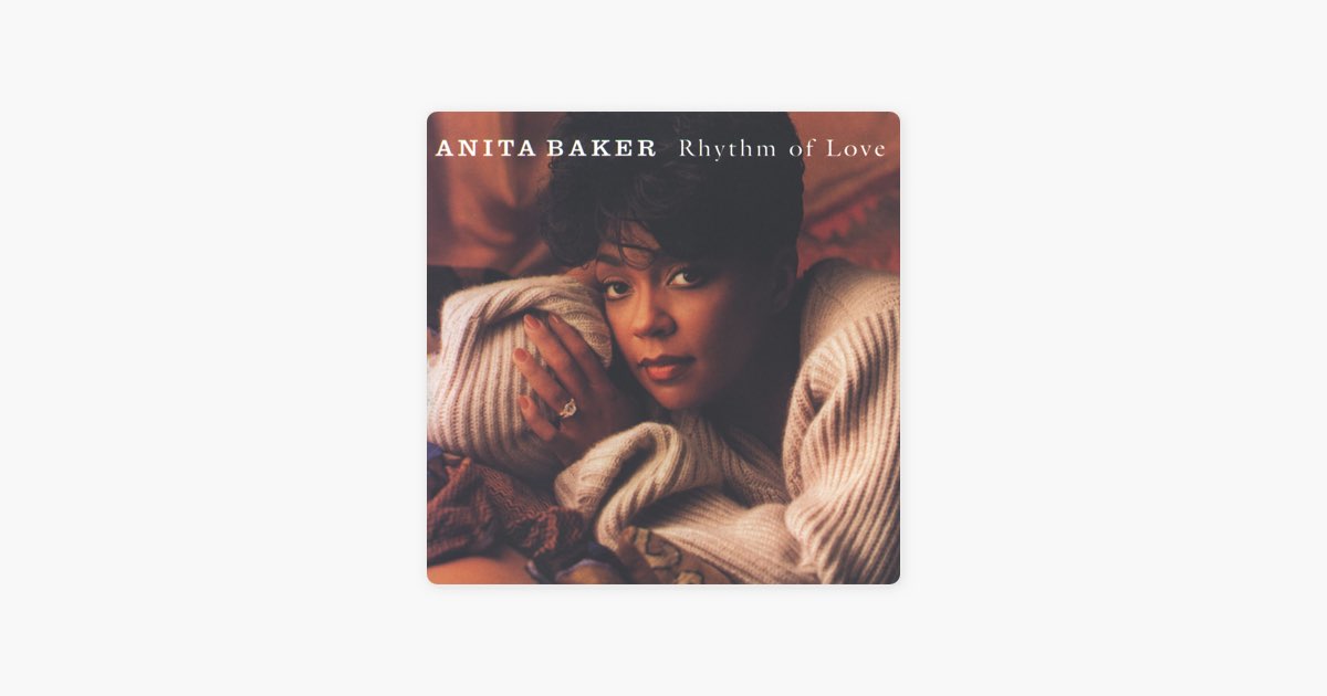 Rhythm of Love - Album by Anita Baker - Apple Music