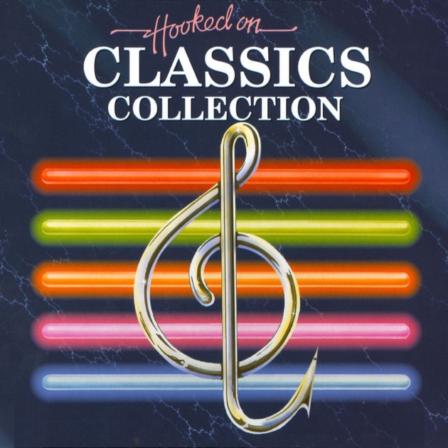 Hooked On Classics Collection - ロイヤル・フィルハーモニー管弦楽団