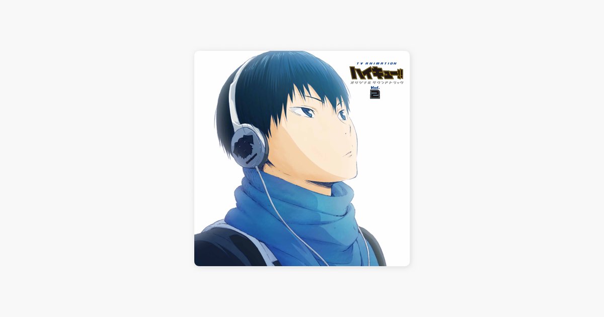 TVアニメ「ハイキュー!!」 オリジナルサウンドトラック 2 - Album by