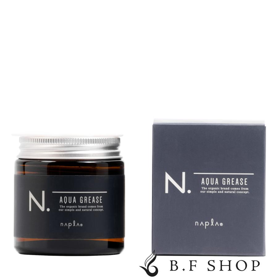 ナプラ N. オム アクアグリース 100g エヌドット napla LSC : B.F SHOP