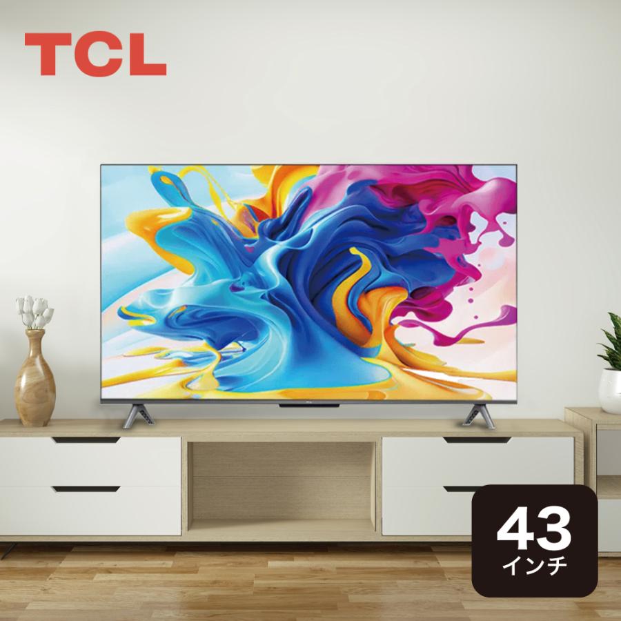 TCL TCL 43型 4K 液晶テレビ 43C645 C645シリーズ 4KBS/CS対応 Google