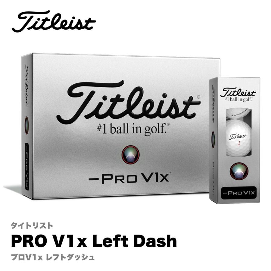 Pro V1x タイトリスト 2024 PRO レフトダッシュ / Titleist Left Dash
