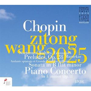 ワン・ズートン 〜 2025年第19回ショパン国際ピアノ・コンクール