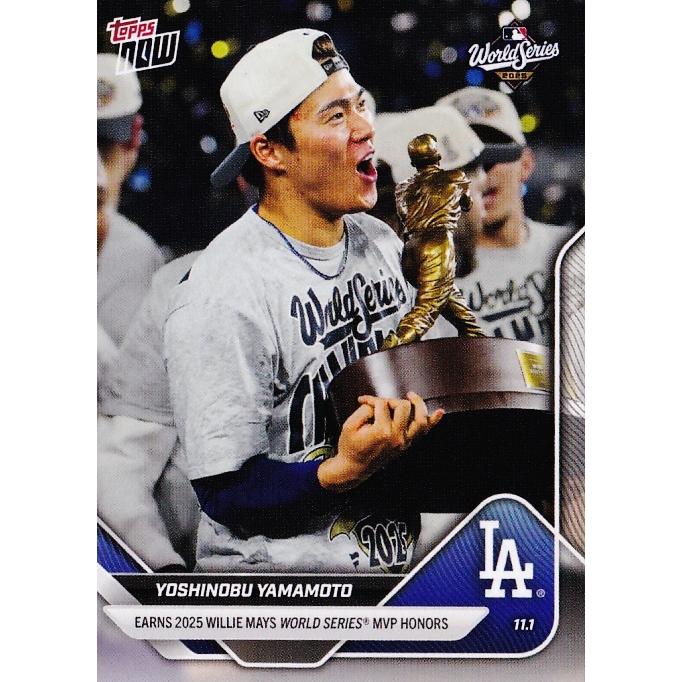 926【山本由伸/ドジャース】2025 MLB TOPPS NOW [2025.11.1] 日本人