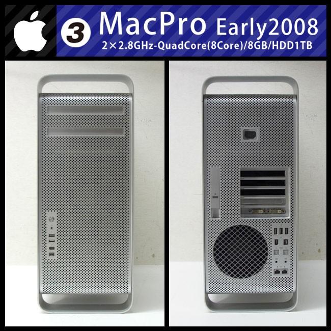 Mac Pro ☆Mac Early 2008・2×2.8GHz Quad-Core(8コア)/8GB/HDD 1TB