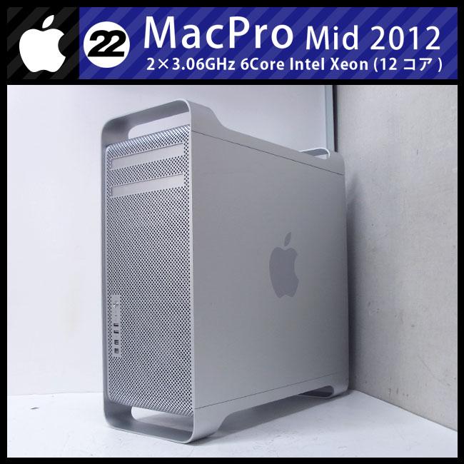 Mac Pro ☆Mac Pro・Mid 2012・2×3.06GHz-6core(12コア)/96GB/SSD
