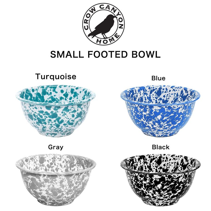 CROW CANYON HOME（クロウキャニオンホーム） SMALL FOOTED BOWL