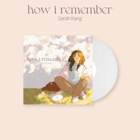 Sarah Kang / how i remember (180g ホワイトカラー盤)(LPレコード盤