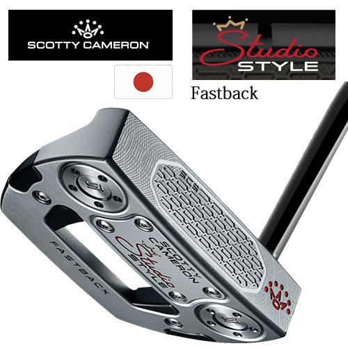 SCOTTY CAMERON Fastback ファストバック 2025モデル STUDIO STYLE