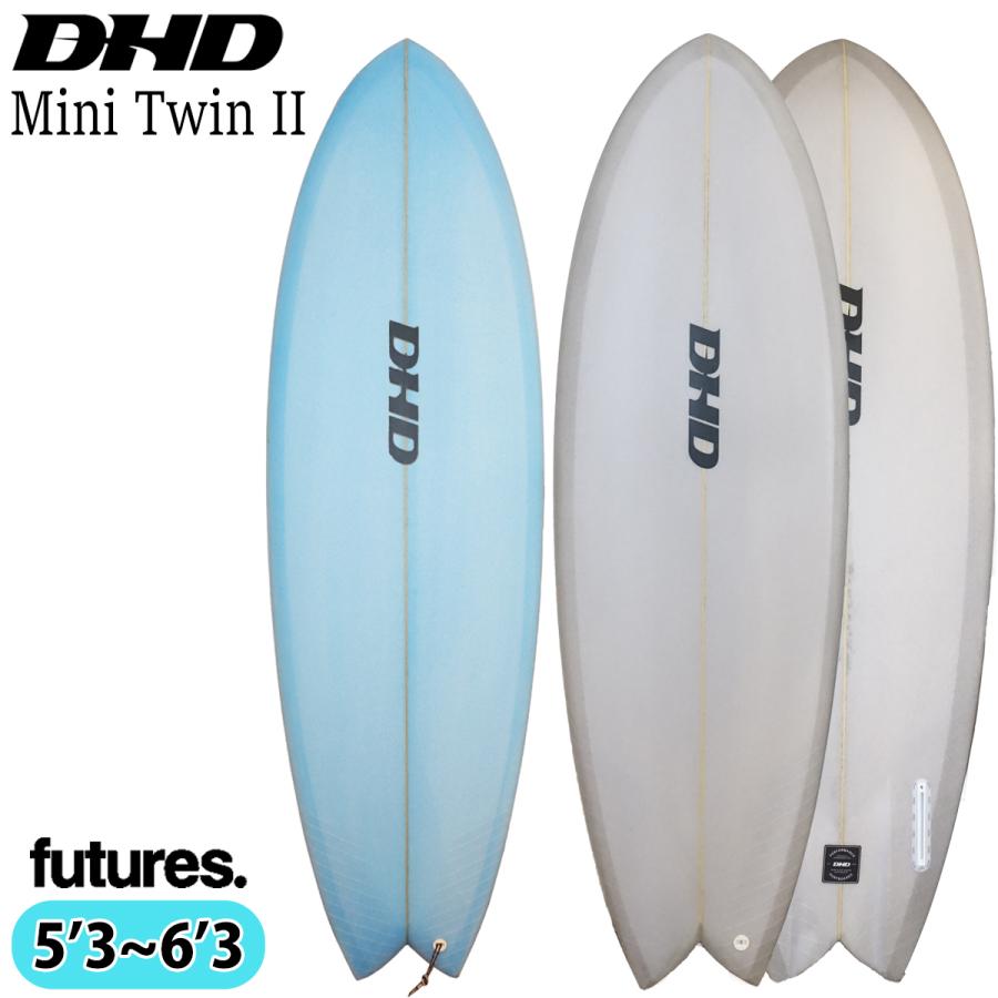 DHD MINI TWIN II ミニツイン2 Futuers PU サーフボード ショート