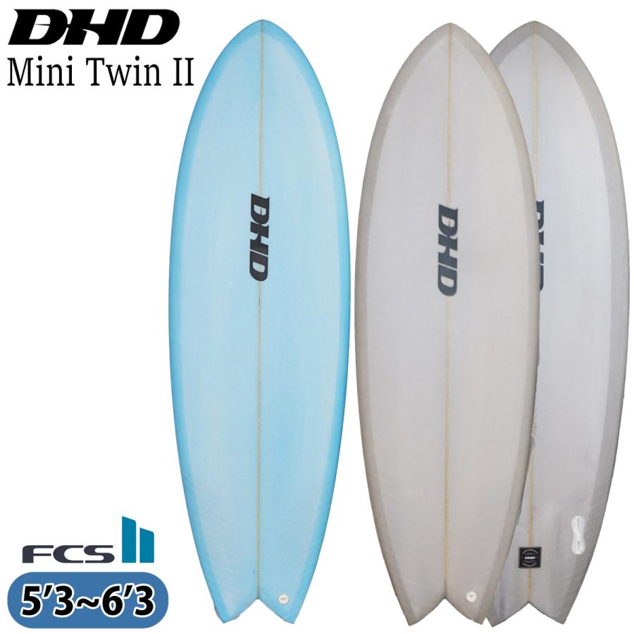 DHD MINI TWIN II ミニツインツー ミニツイン2 FCS2 PU サーフボード