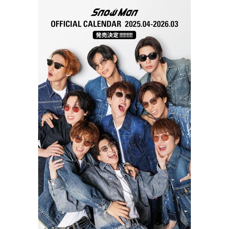 予約】Snow Man オフィシャルカレンダー 2025.04-2026.03 （2025年