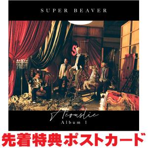 SUPER BEAVER Acoustic Album 1 ［CD+Blu-ray Disc］＜初回生産限定盤A