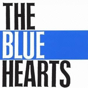 ザ・ブルーハーツ／THE BLUE HEARTS 【CD】 : ハピネット・オンライン