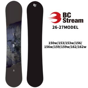 予約 26-27 ビーシーストリーム BC Stream SNOWBOARDS スノーボード