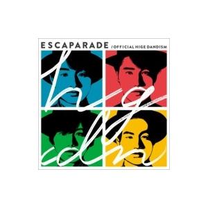 Official髭男dism / エスカパレード 〔CD〕 : HMV&BOOKS online Yahoo