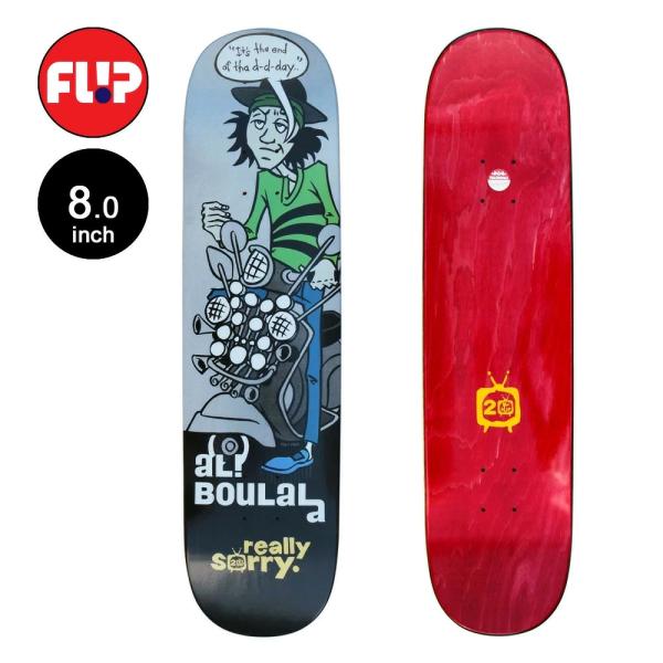 フリップ FLIP スケボー デッキ 8.0 BOULALA REALLY SORRY PRO DECK
