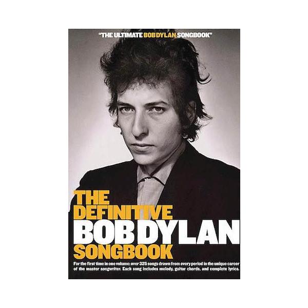 楽譜] ボブ・ディランの決定版ソングブック《輸入ギター楽譜》【10,000