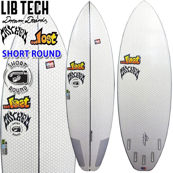 LIB TECH（リブテック） サーフボード SHORT ROUND ショートラウンド