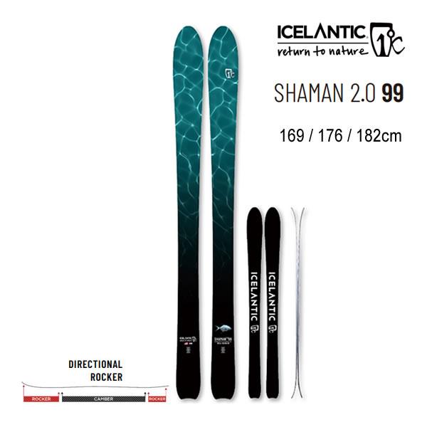 ICELANTIC アイスランティック スキー 2024 SHAMAN 2.0 99 スキー板