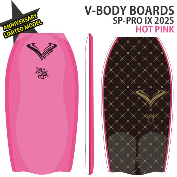 V-BODY BOARDS：SP-PRO IX 2025 HOT PINK LIMITED どんな波にも対応