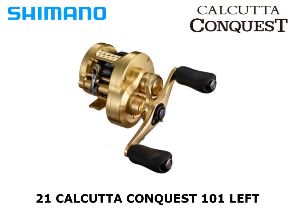 Shimano 21 Calcutta Conquest 101 Left – JDM TACKLE HEAVEN