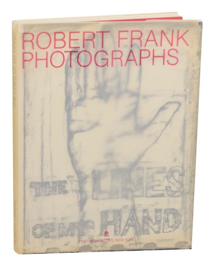 The Lines of My Hand | Robert FRANK
