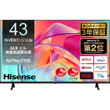 43E6K Hisense 4K液晶テレビ【43V型/4Kチューナー内蔵/地上・BS・CS