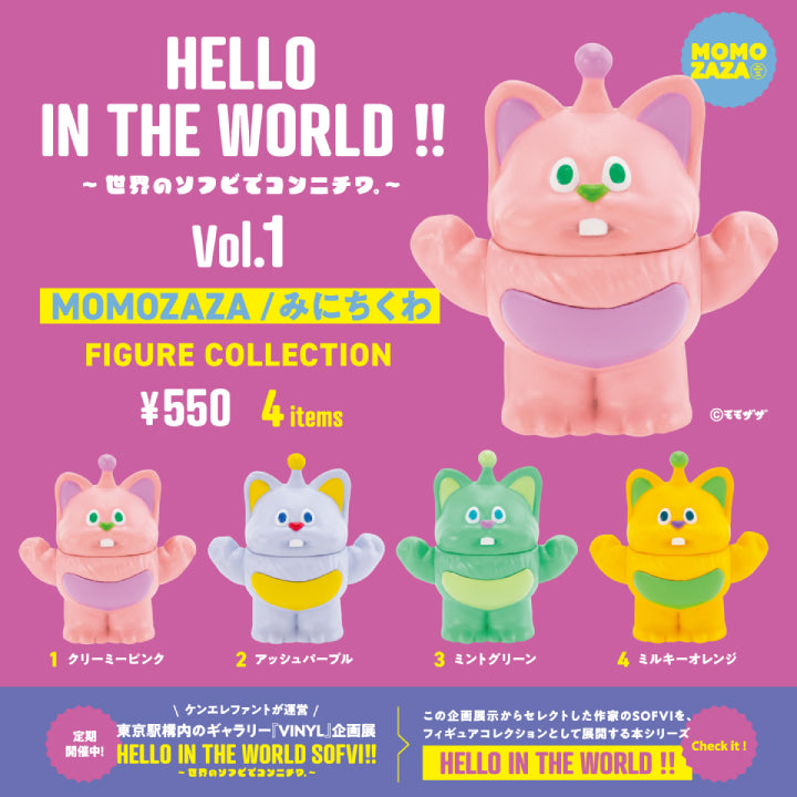 HELLO IN THE WORLD !! Vol.1 MOMOZAZA/Minichikuwa Figure Collection