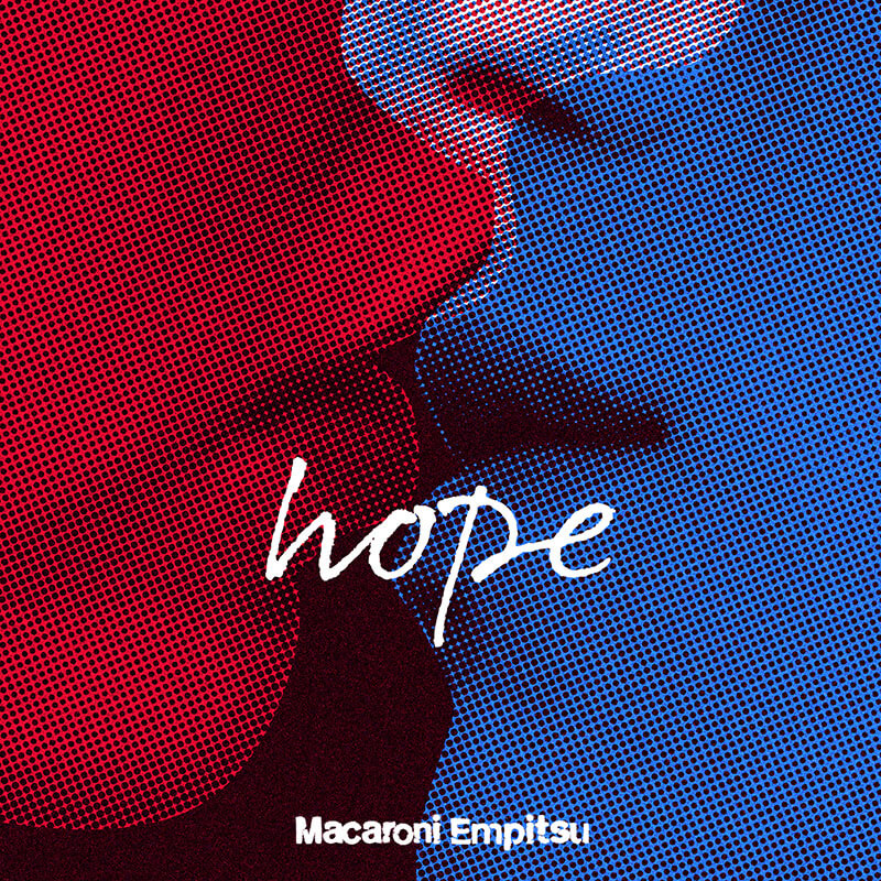 hope」 マカロニえんぴつ 2nd Full Album特設サイト