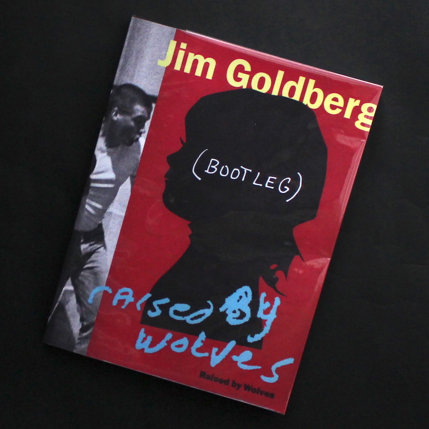 Raised by Wolves（Bootleg） - Jim Goldberg