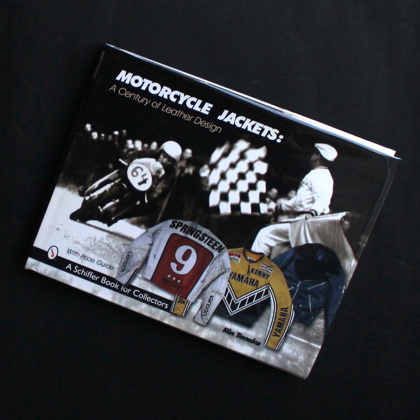 Motorcycle Jackets A Century of Leather Design - 田中 凛太郎