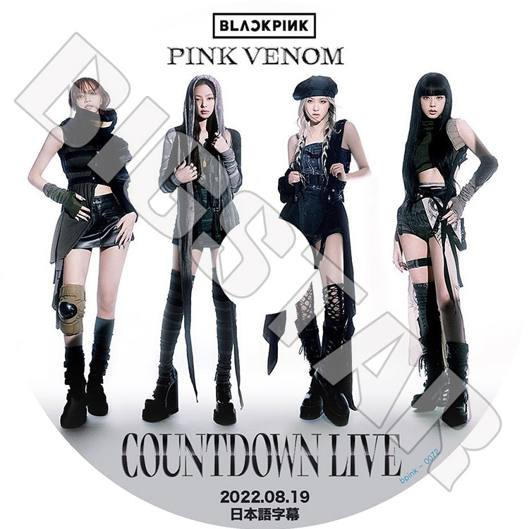 K-POP DVD BLACKPINK COUNTDOWN V LIVE 2022.08.19 PINK VENOM 日本語