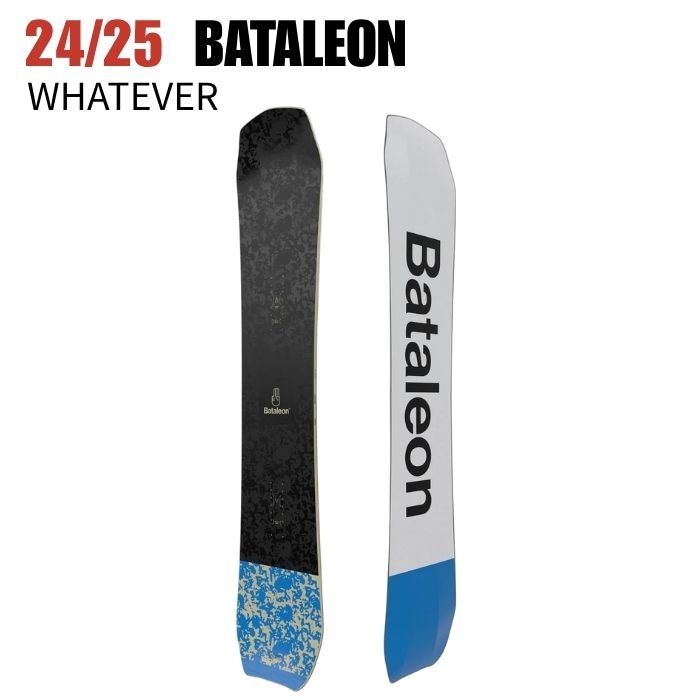 2025 BATALEON バタレオン WHATEVER ワットエバー 24-25 ボード板