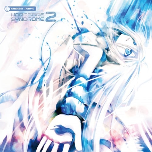HARDCORE SYNDROME 6 | HARDCORE TANO*C CREW,HARDCORE TANO*C | TANO