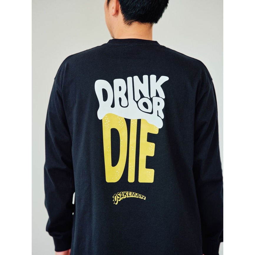 DRINK OR DIE L/S T-shirt ブラック | HILLS FIELD | 富士山野営道具店
