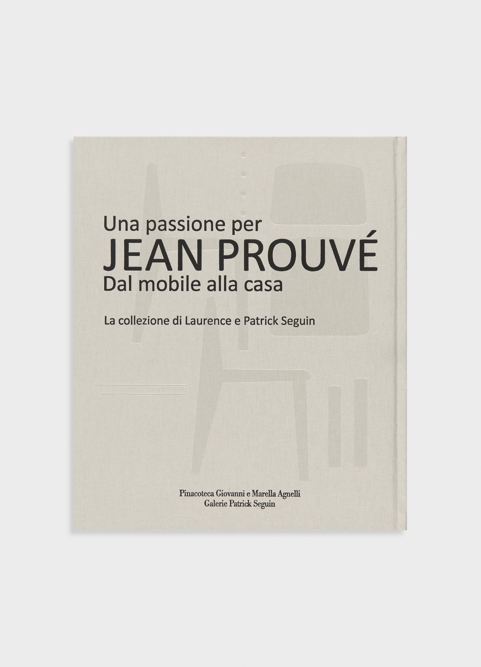 A Passion for Jean Prouvé – Mast Books